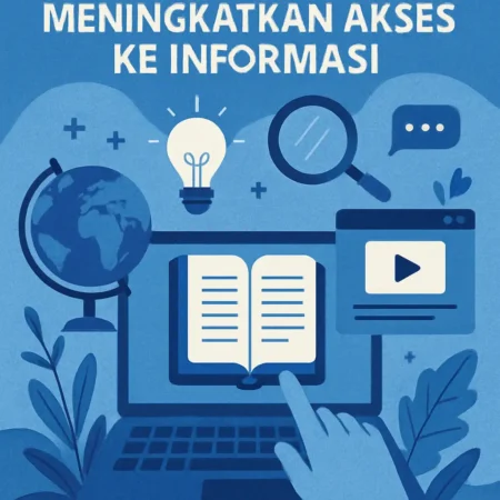 Bagaimana Edukasi Digital Meningkatkan Akses ke Informasi